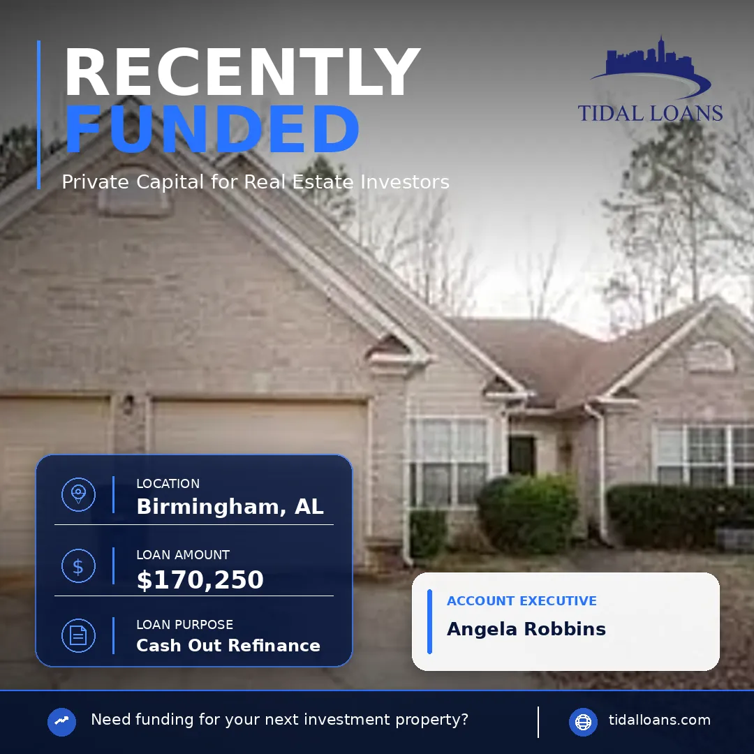 Tidal Loans recently funded DSCR cash-out refinance on a Birmingham-metro (Hoover) Alabama rental — $170,250