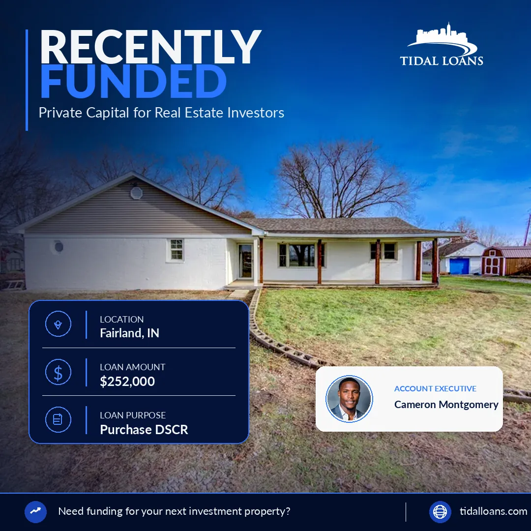 Tidal Loans DSCR loan case study — a recently funded single-family rental in Fairland, Indiana ($252,000 purchase DSCR)